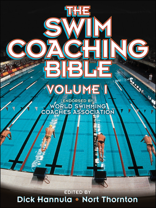 Title details for The Swim Coaching Bible Volume I by Dick Hannula - Available